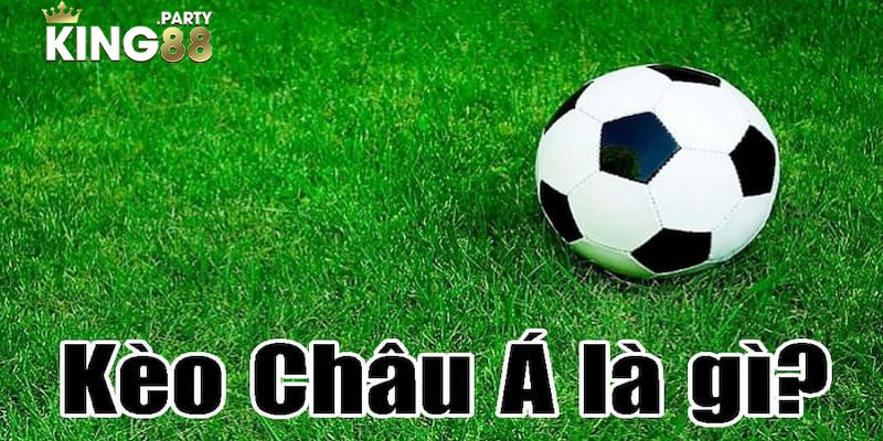 Kèo Châu Á